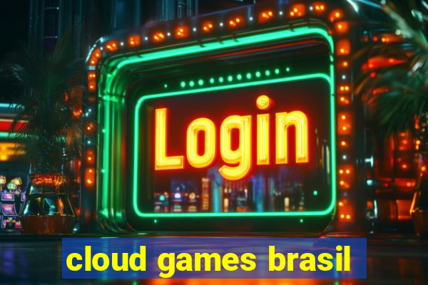 cloud games brasil